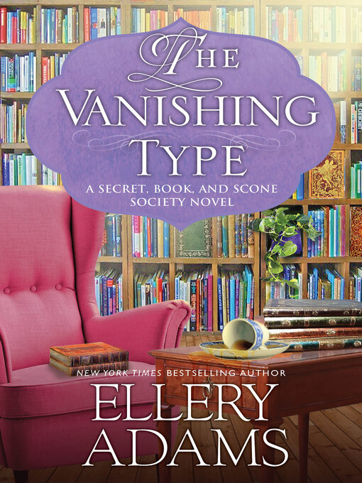 Title details for The Vanishing Type by Ellery Adams - Available